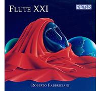 Roberto Fabbriciani - Flute XXI