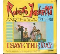 Roberto Jacketti & The Scooters - I Save The Day