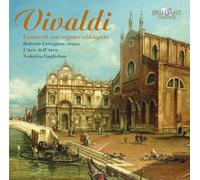 Roberto Loreggian - Vivaldi - Concerti con Organo Obligato