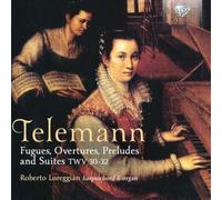 Roberto Lorregian Harpsicho - Telemann: Fugues, Overtures & Suites