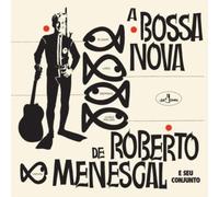ROBERTO MENESCAL: A BOSSA NOVA DE ROBERTO MENESCAL (+12 B - LP vinyl BRAND NEW