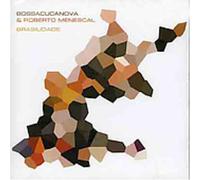 Roberto Menescal & Bossacucano - Brasilidade