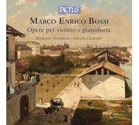 Roberto Noferini; Giulio Giurato - Marco Enrico Bossi: Works for violin and piano