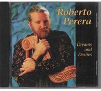 ROBERTO PERERA-DREAMS DESIRES