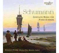 Roberto Plano, Paola Del Negro - SCHUMANN: Complete Music for Piano 4-hands