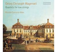 Roberto Sensi, Piccolo Concerto Wien - Georg Christoph Wagenseil - Quartets for low Strings - Sonata III in C/Sonata II in F/Sonata IV in A/Sonata VI in G/Sonata V in B/Sonata I in D