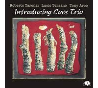 Roberto Tarenzi, Lucio Terzano & Tony Arco – Introducing Cues Trio – CD – Harmonia Mundi