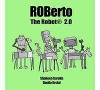 ROBerto The Robot 2.0