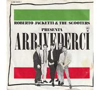 Roberto & The Scooters Jacketti - Arrivederci [Vinyl Single]