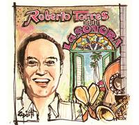 Roberto Torres - Recuerda a la Sonora