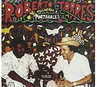 Roberto Torres - Recuerda a Portabales