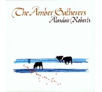 Roberts, Alasdair - Amber Gatherers [VINYL]