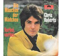 Roberts, Chris/Die Maschen der Mädchen/Vorbei, vorbei/1969/Bildhülle mit Original Schallplattenstern/Polydor 53 165/53165/Deutsche Pressung/7 Zoll Vinyl Single Schallplatte SP/