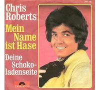 Roberts, Chris / Mein Name ist Hase / Deine Schokoladenseite / 1971 / Bildhülle / Polydor / 2041 139 / 2041139 / Deutsche Pressung / 7 Zoll Vinyl Single Schallplatte /