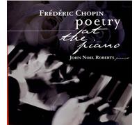 Roberts, John - Chopin: Poetry at the Piano