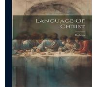 Roberts Language Of Christ Paperback Book Roberts Multicolor