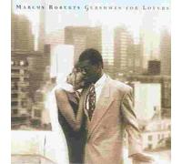 Roberts Marcus - Gershwin for Lovers