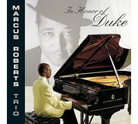 Roberts, Marcus Trio - In Honor of Duke