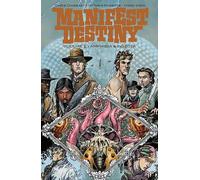 Roberts, Matthew - Manifest Destiny Volume 2: Amphibia & Insecta (MANIFEST DESTINY TP)
