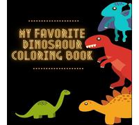 Roberts My Favorite Dinosaur Coloring Book Paperback Roberts Multicolor
