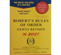 Robert's Rules of Order Newly Revised In Brief, 2nd edition (Roberts Rules of Order in Brief)