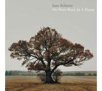 Roberts Sam - We Were Born in Flame