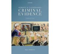 Roberts & Zuckerman's Criminal Evidence