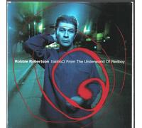 Robertson, Robbie - Contact from the Underworld of Redboy