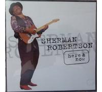 Robertson Sherman - Hear & Now