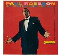 Robeson, Paul - At Carnegie Hall