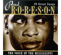 Robeson, Paul - Voice of the Mississippi