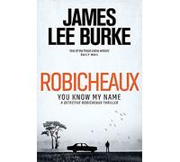 Robicheaux: You Know My Name (Dave Robicheaux)