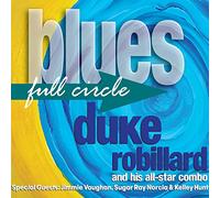 Duke Robillard - Blues Full Circle