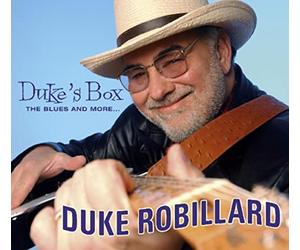 Robillard, Duke - Duke's Box