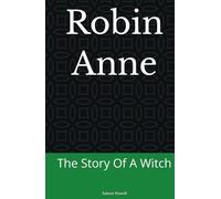 Robin Anne: The Story Of A Witch