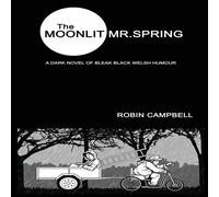 Robin Campbell The Moonlit Mr Spring Paperback Book Robin Campbell Multicolor