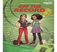 Robin Caroll The Samantha Sanderson Off-the Record Paperback Book Robin Caroll Multicolor