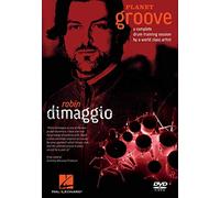 Robin Dimaggio - Planet Groove: A Complete Drum Training Session by a World-class Artist