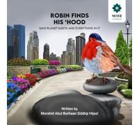 Robin Finds His 'Hood: Save Plant Earth and Everything In It
