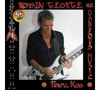 Robin George & Dangerous Music - Painful Kiss