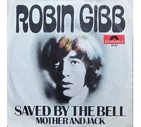Robin Gibb - Saved by the bell - Mother and Jack