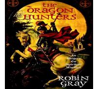 Robin Gray The Dragon Hunters Paperback Book Robin Gray Multicolor
