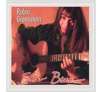 Robin Greenstein - Slow Burn