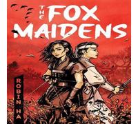 Robin Ha Fox Maidens Paperback Book Robin Ha Multicolor