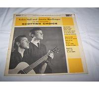 Robin Hall and Jimmy MacGregor with The Galliards - Scottish Choice [Vinyl LP]