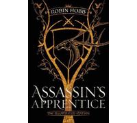Robin Hobb Assassin's Apprentice (The Illustrated Edition) (Hardback)