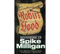 Robin Hood According to Spike Milligan