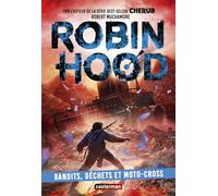 Robin Hood: Bandits, déchets et moto-cross (6)