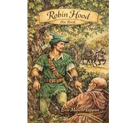 Robin Hood, His Book: Color Edition