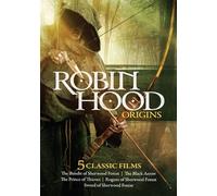 Robin Hood Origins: 5 Classic Films